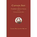 Captain Jeff; Or Frontier Life in Texas with the Texas Rangers