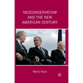 Neoconservatism and the New American Century
