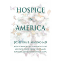 Hospice in America - Paperback