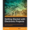 Getting Started with Electronic Projects - Paperback