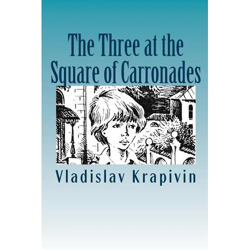 The Three at the Square of Carronades - Paperback
