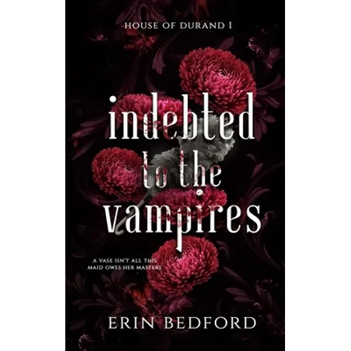 Indebted to the Vampires - Paperback