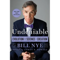 Undeniable: Evolution and the Science of Creation - Paperback