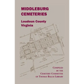 Middleburg Cemeteries, Loudoun County, Virginia
