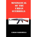 Minimanual of the Urban Guerrilla - Paperback