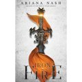 Iron & Fire - Hardcover