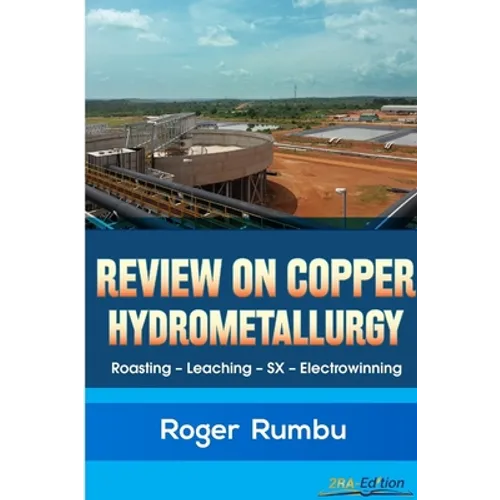 Review on Copper Hydrometallurgy - Paperback