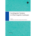 Sociolinguistic Variation in Urban Linguistic Landscapes - Paperback