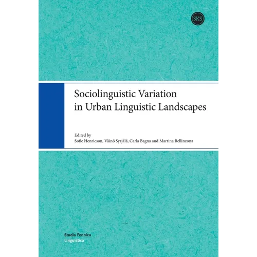 Sociolinguistic Variation in Urban Linguistic Landscapes - Paperback
