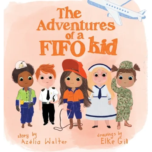 The Adventures of a FIFO Kid - Hardcover