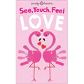 See, Touch, Feel: Love - Board Book