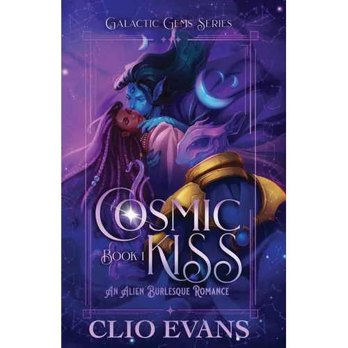 Cosmic Kiss: An Alien Burlesque Romance - Paperback