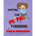Waiting for Pippa to Purrr - Paperback