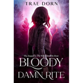 Bloody Damn Rite - Paperback