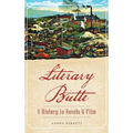 Literary Butte: A History in Novels & Film
