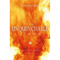 The Unquenchable Flame: Revival That Never Burns Out - Paperback
