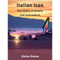 Italian Icon - The History of Alitalia - Hardcover