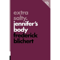 Extra Salty: Jennifer's Body - Paperback