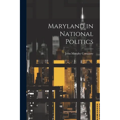 Maryland in National Politics