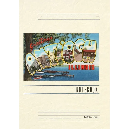 Vintage Lined Notebook Greetings from Antioch, Illinois - Paperback