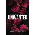 Unwanted: Dark Bully BWWM Romance - Paperback