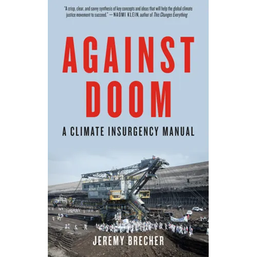 Against Doom: A Climate Insurgency Manual - Paperback