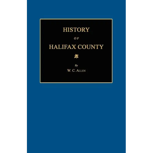 History of Halifax County [North Carolina]