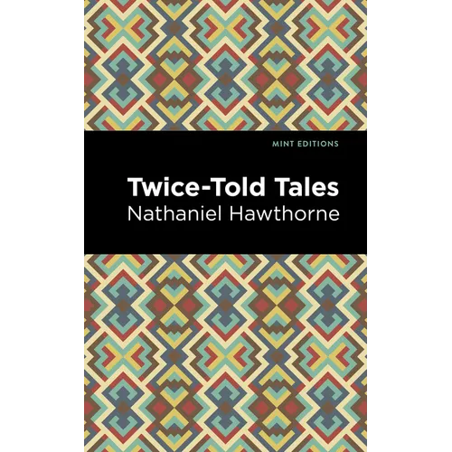 Twice Told Tales - Hardcover