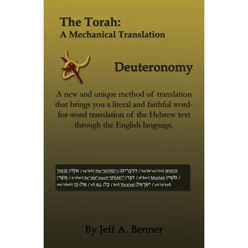 The Torah: A Mechanical Translation - Deuteronomy - Paperback