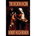 Necromancers by Robert Hugh Benson, Fiction, Horror - Paperback