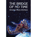 The Bridge of No Time - Paperback