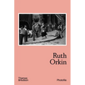 Ruth Orkin (Photofile) - Paperback