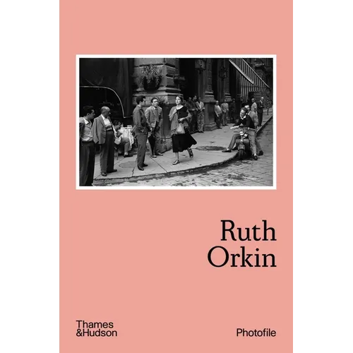 Ruth Orkin (Photofile) - Paperback