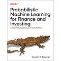 Probabilistic Machine Learning for Finance and Investing: A Primer to Generative AI with Python - Paperback
