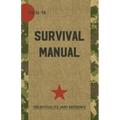 US Army Survival Manual: FM 21-76 - Paperback