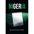 Nigeria: X-ray of Issues and the Way Forward - Paperback