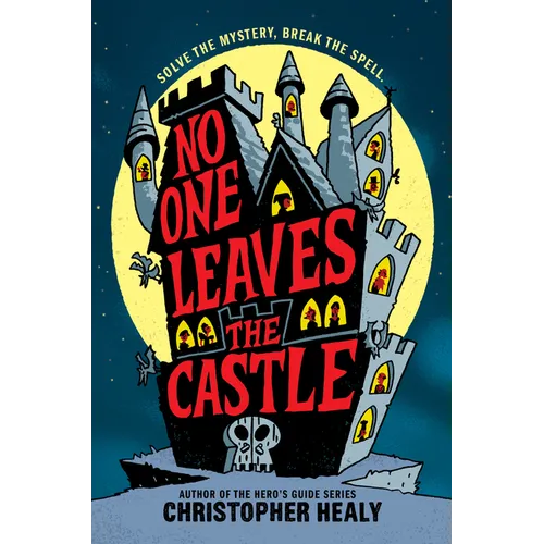 No One Leaves the Castle - Hardcover