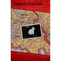 Freeing Rapunzel - Paperback