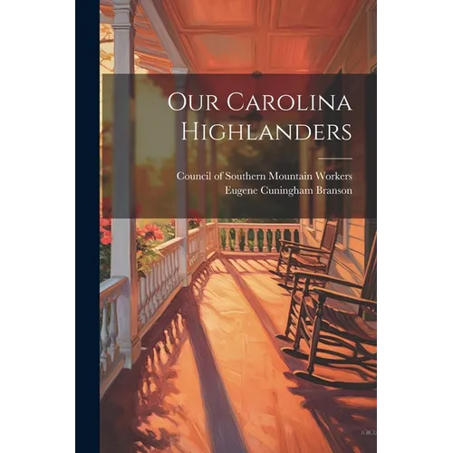 Our Carolina Highlanders