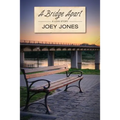 A Bridge Apart - Paperback