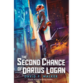 The Second Chance of Darius Logan - Hardcover