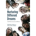 Nurturing Different Dreams: Youth Ministry Across Lines of Difference - Paperback