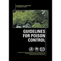 Guidelines for Poison Control - Paperback