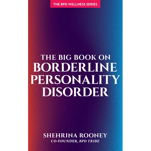 The Big Book on Borderline Personality Disorder - Paperback
