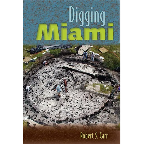 Digging Miami
