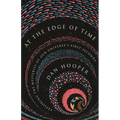 At the Edge of Time: Exploring the Mysteries of Our Universe's First Seconds - Paperback