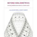 Beyond Bibliometrics: Harnessing Multidimensional Indicators of Scholarly Impact - Paperback