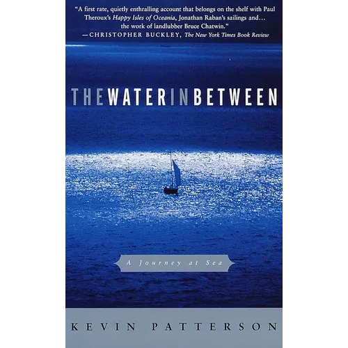 The Water in Between: A Journey at Sea - Paperback
