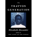 The Trayvon Generation - Hardcover