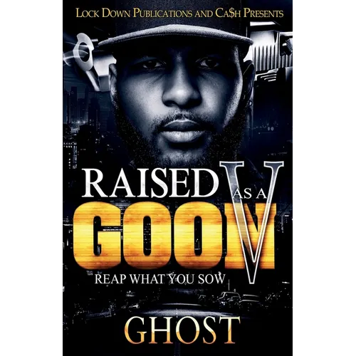 Raised As A Goon 5: Reap What You Sow - Paperback